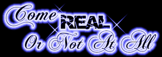 COMEREALORDNTCOMEREALATALL.gif image by westside-69